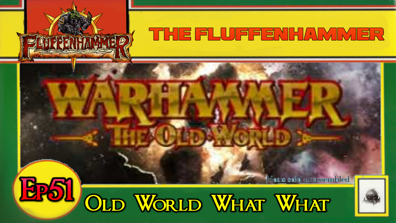 Ep 51 - Old World What What