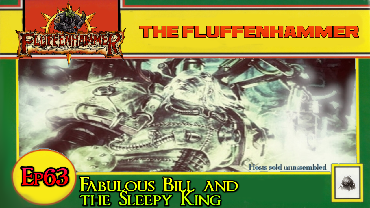 EP 63 -FABULOUS BILL AND THE SLEEPY KING