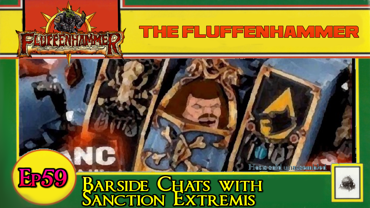 EP 59 - BARSIDE CHATS WITH SANCTION EXTREMIS