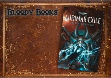 Bloody Books Review: Ahriman: Exile