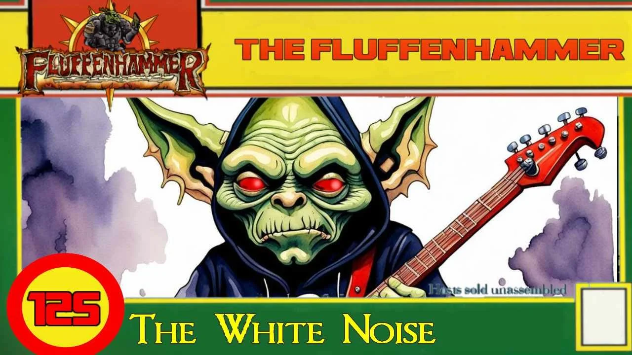 The Fluffenhammer Ep 125 - The White Note
