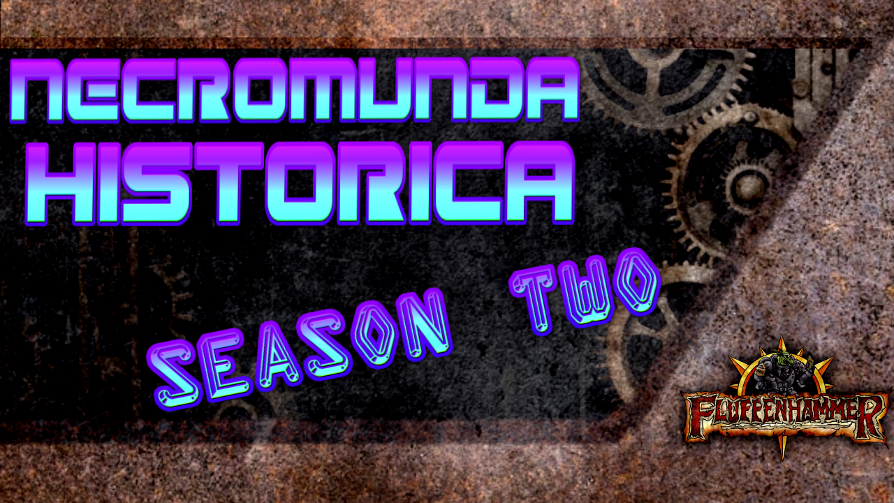 Necromunda Historica - Season Two