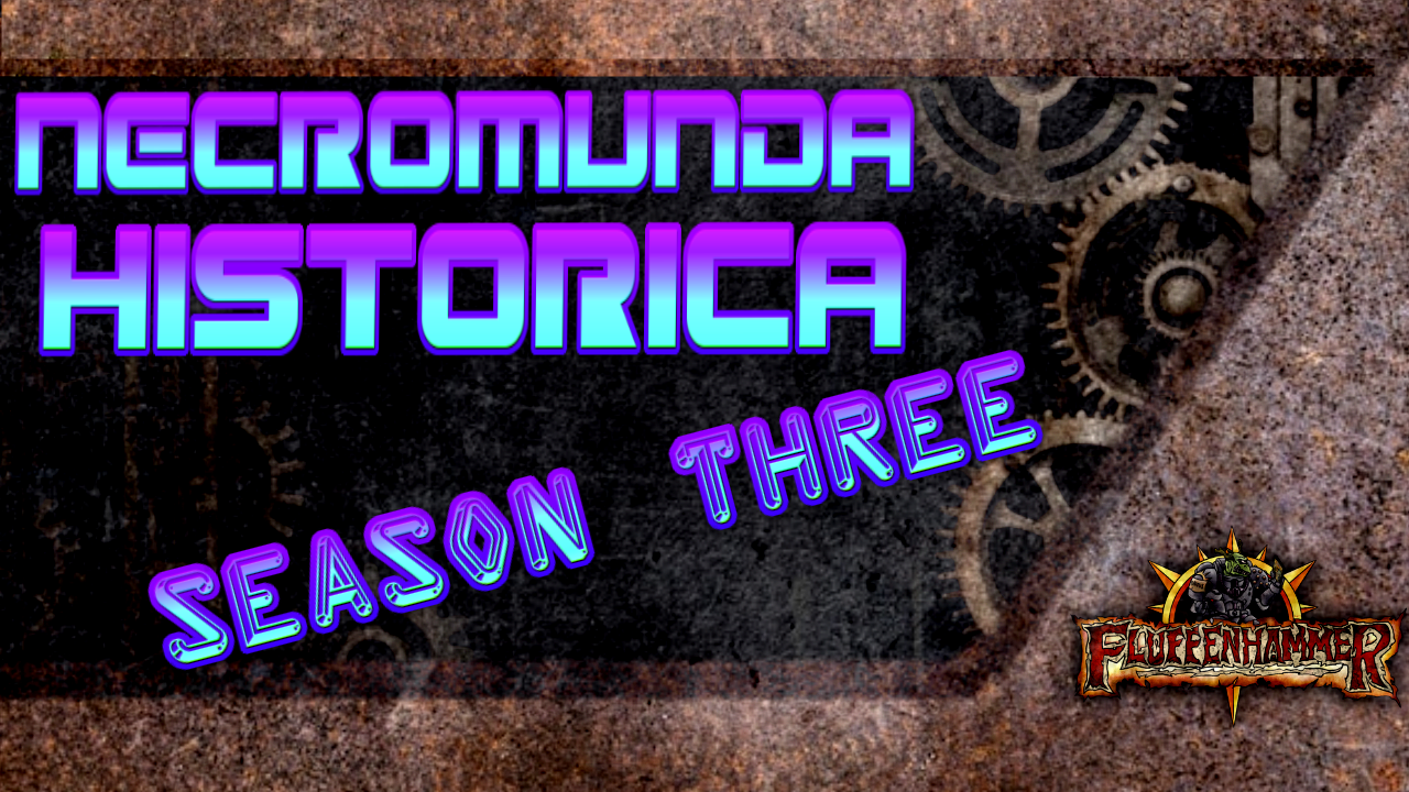 Necromunda Historica: Season Three