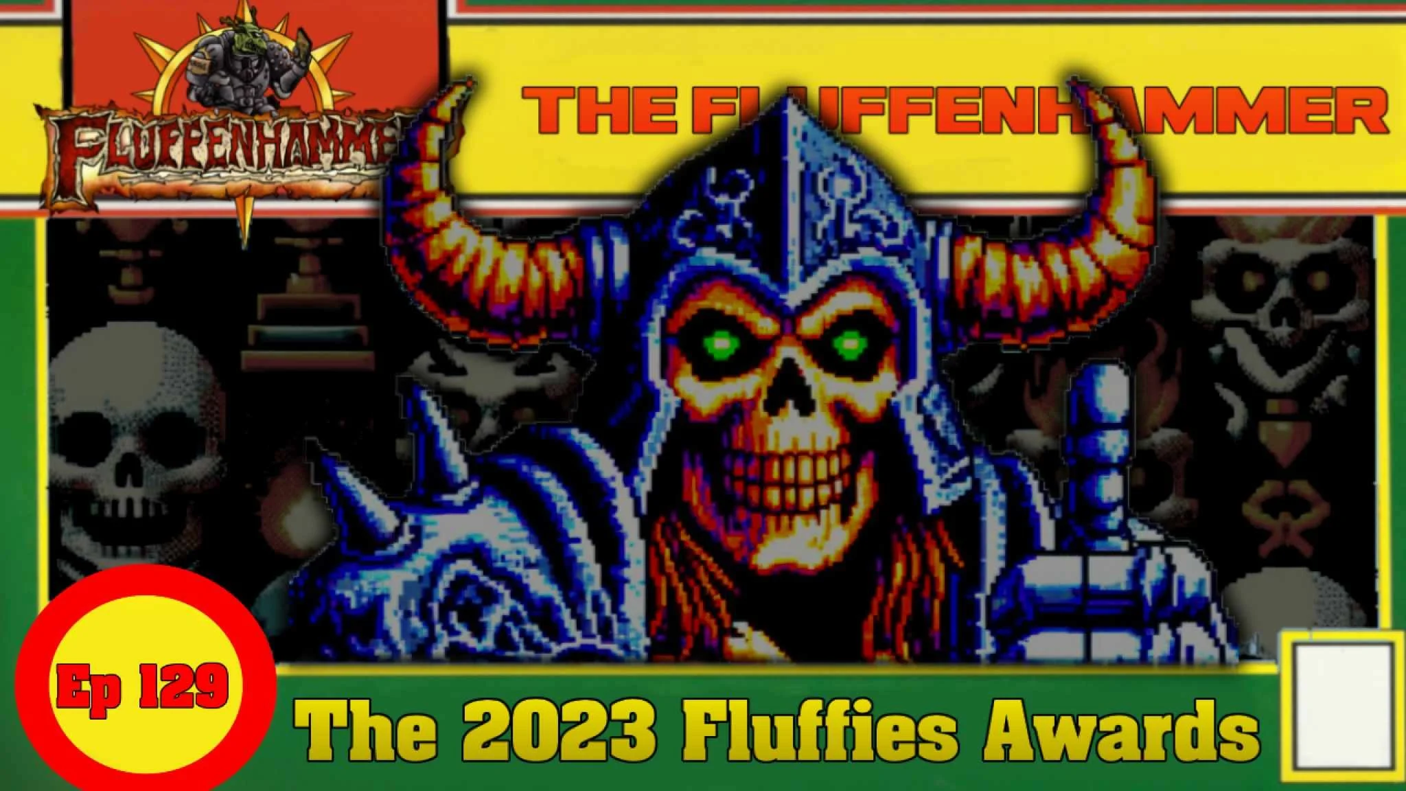 The Fluffenhammer Ep 129 - The 2023 Fluffies Awards