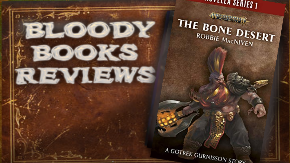 Bloody Books Review - THE BONE DESERT by ROBBIE MACNIVEN