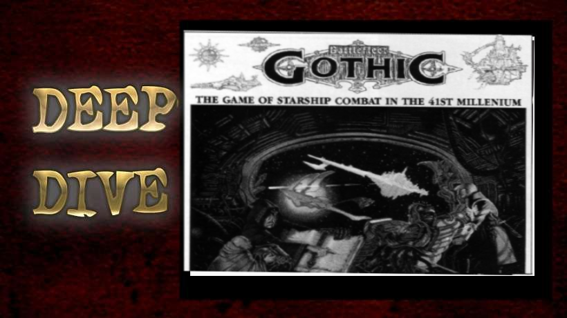 DEEP DIVE: Battlefleet Gothic