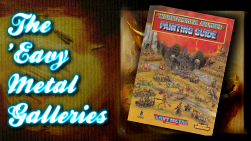THE EAVY METAL GALLERIES - 