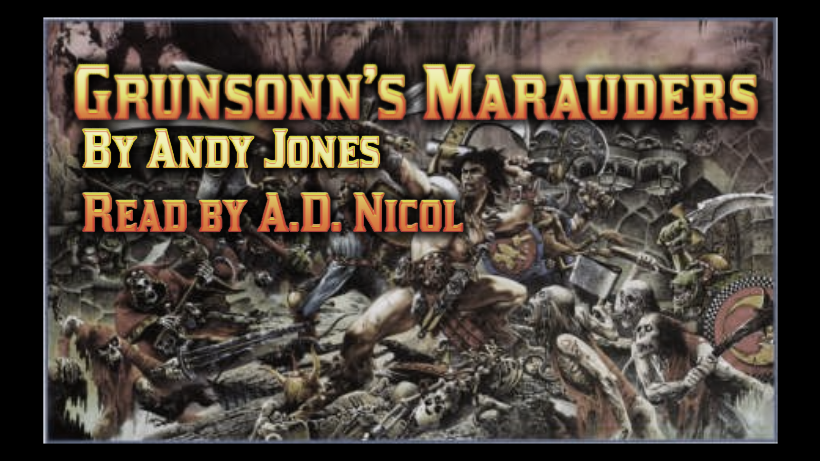 Warhammer Fantasy Short Fiction - Grunsonn’s Marauders 