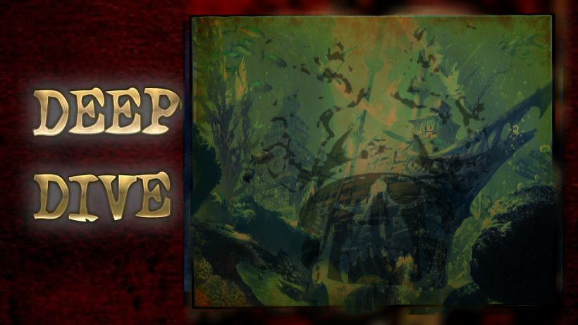 DEEP DIVE: When The Dead Sail The Seas