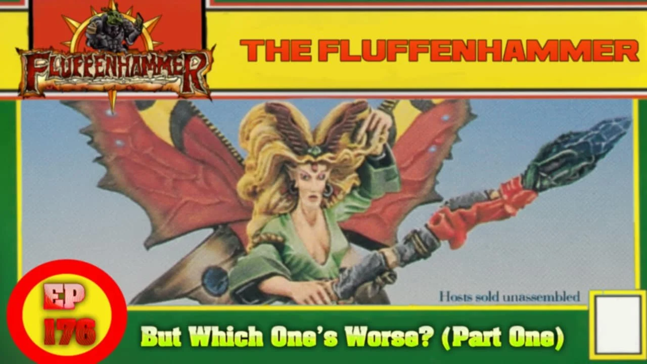THE FLUFFENHAMMER EP 175 - WHICH ONES WORST (Part One)