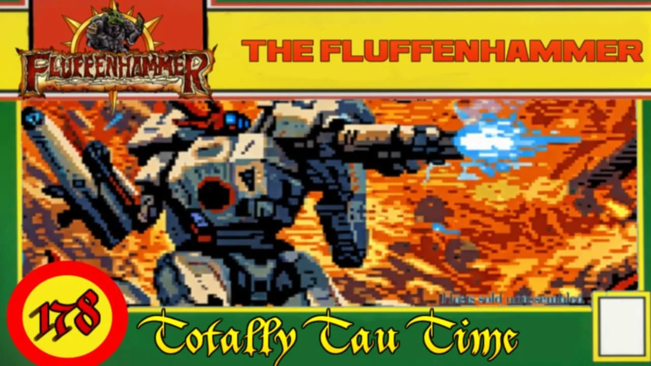 The Fluffenhammer ep 178 - Totally Tau Time