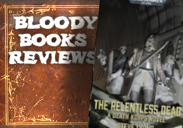BLOODY BOOKS — THE RELENTLESS DEAD by Steve Lyons