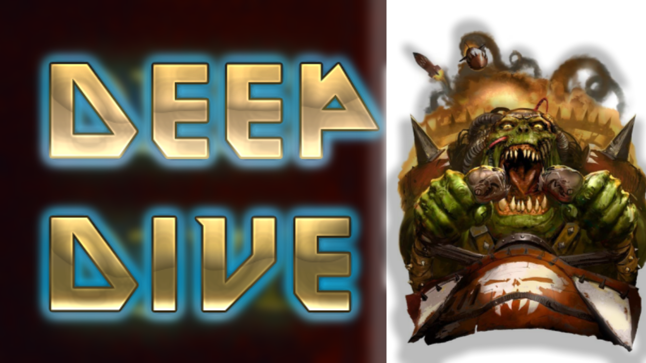 Deep Dives - Adrian's Army (Is Here To Waaagh)