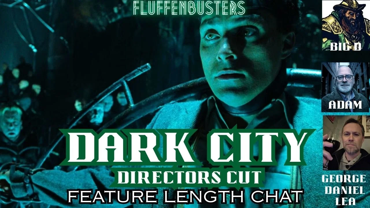 FLUFFENBUSTERS - DARK CITY (1998) Directors Cut