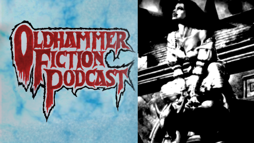 The Oldhammer Fiction Podcast Ep 64: Unicorn Ivory (Genevieve Undead)