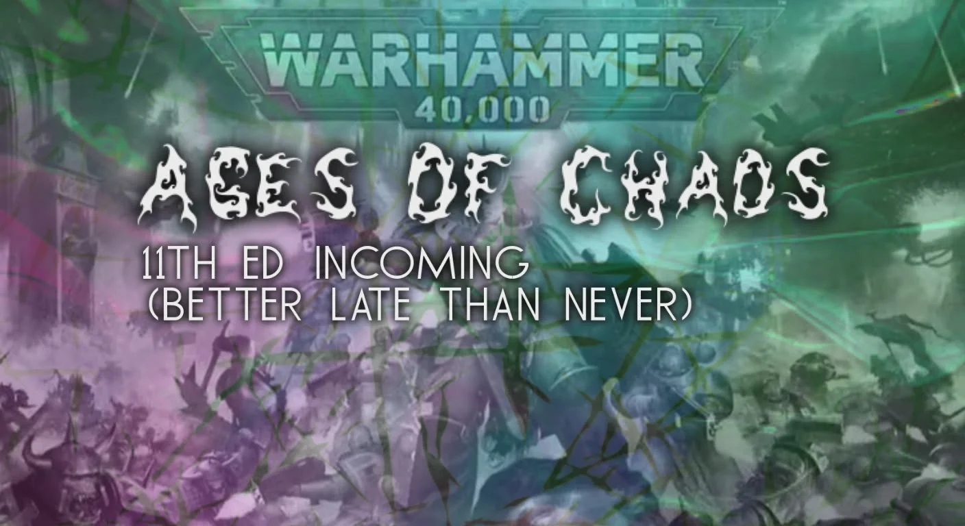 Fluffenhammer Adjacent - 11th Ed Incoming