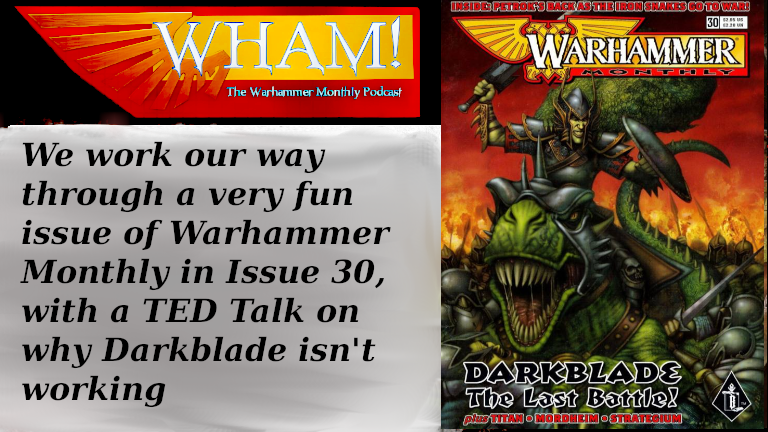 WHAM issue 30 - And Now For Something Completely Darkblade