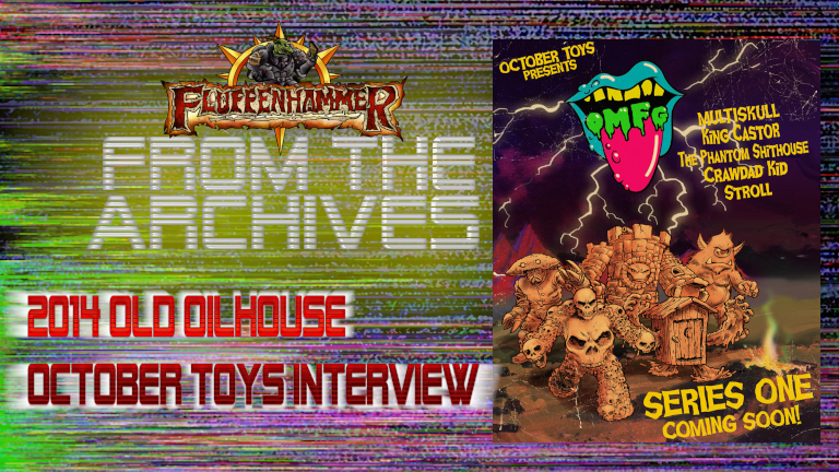FROM THE ARCHIVES - 2014 OCTOBER TOYS INTERVIEW