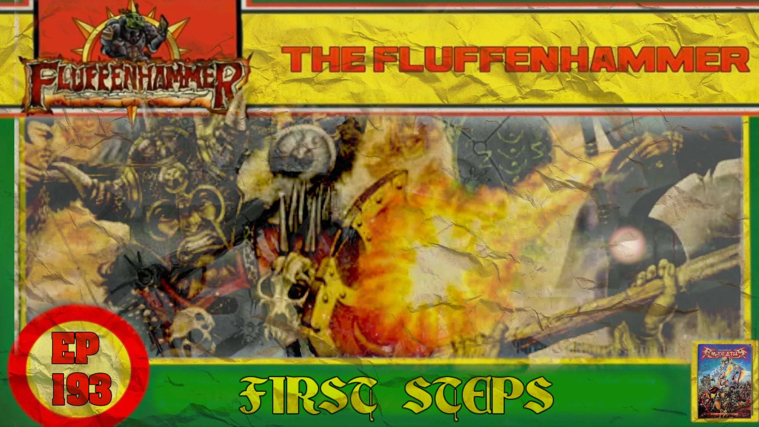 The Fluffenhammmer Ep 193 - First Steps
