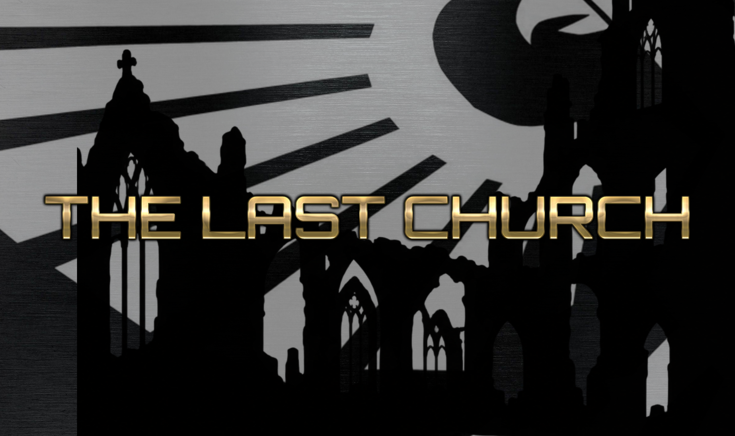 Remembering The Last Church