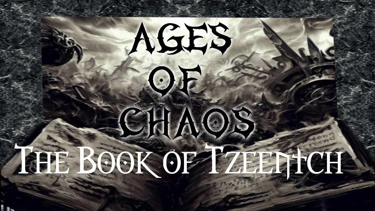 The Book of Tzeentch -Codex Chaos Daemons 9th Ed