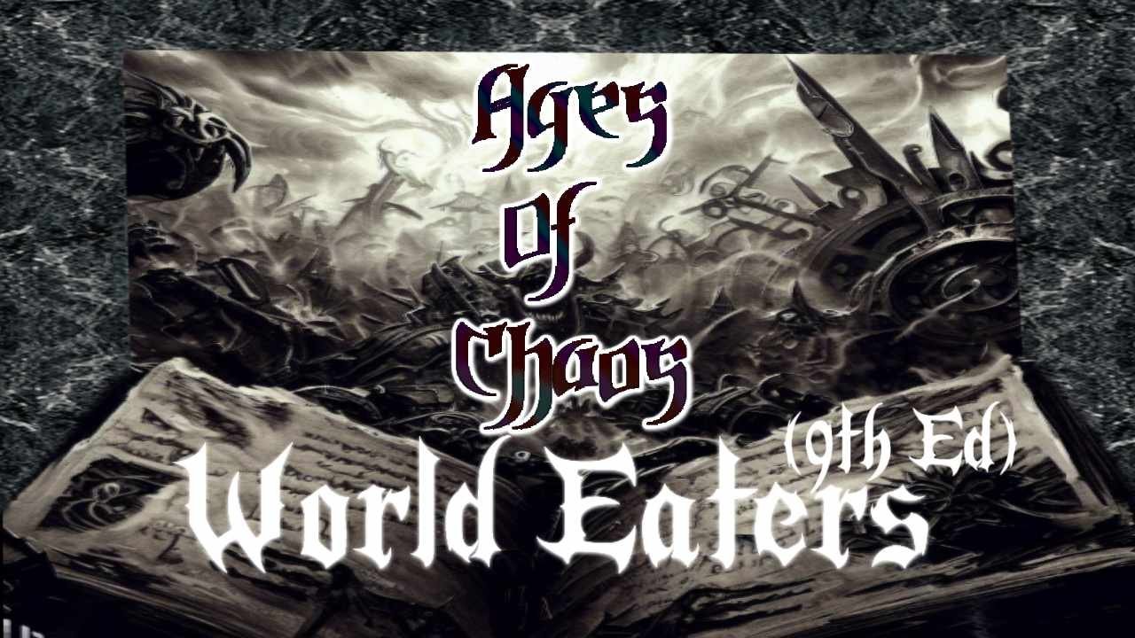 Codex World Eaters (40k 9th Ed)