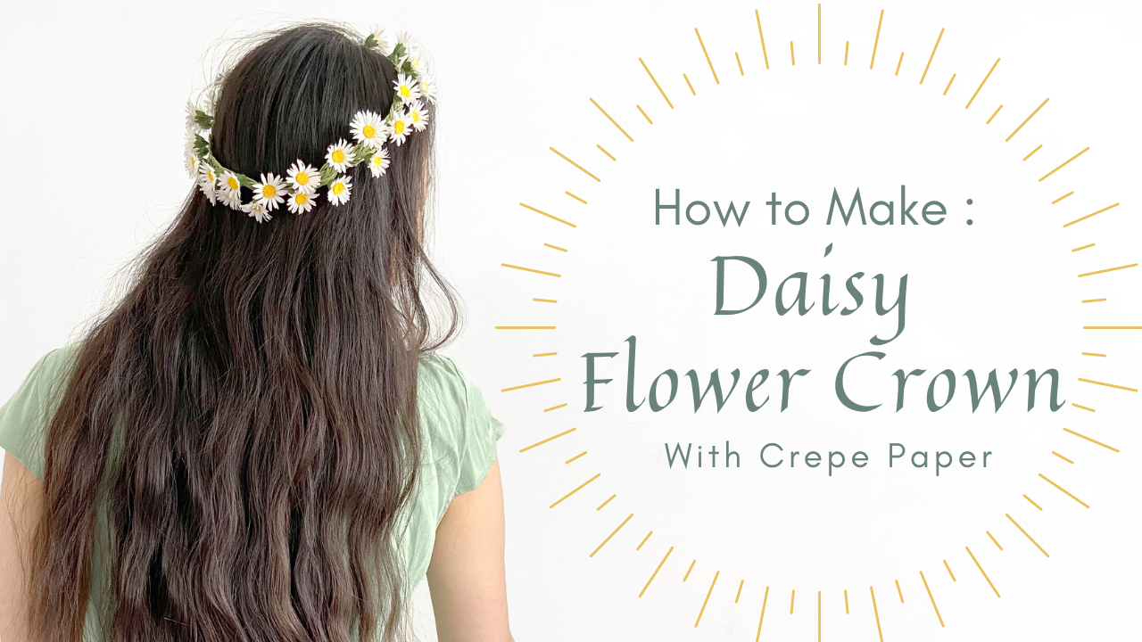 HOW TO MAKE A DAISY CROWN WITH CREPE PAPER