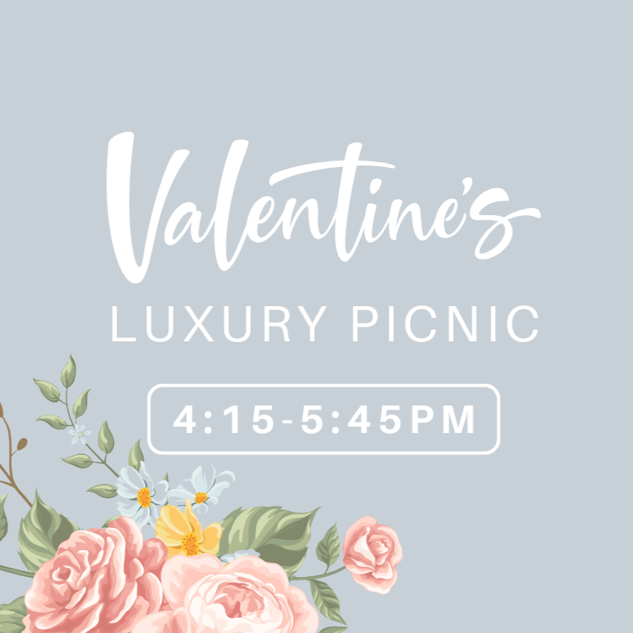 4:15-5:45 PM Valentine's Picnic