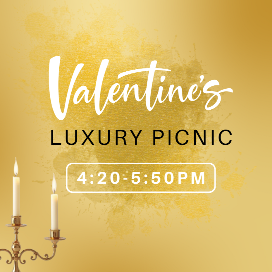 4:20-5:50 PM Valentine's Picnic