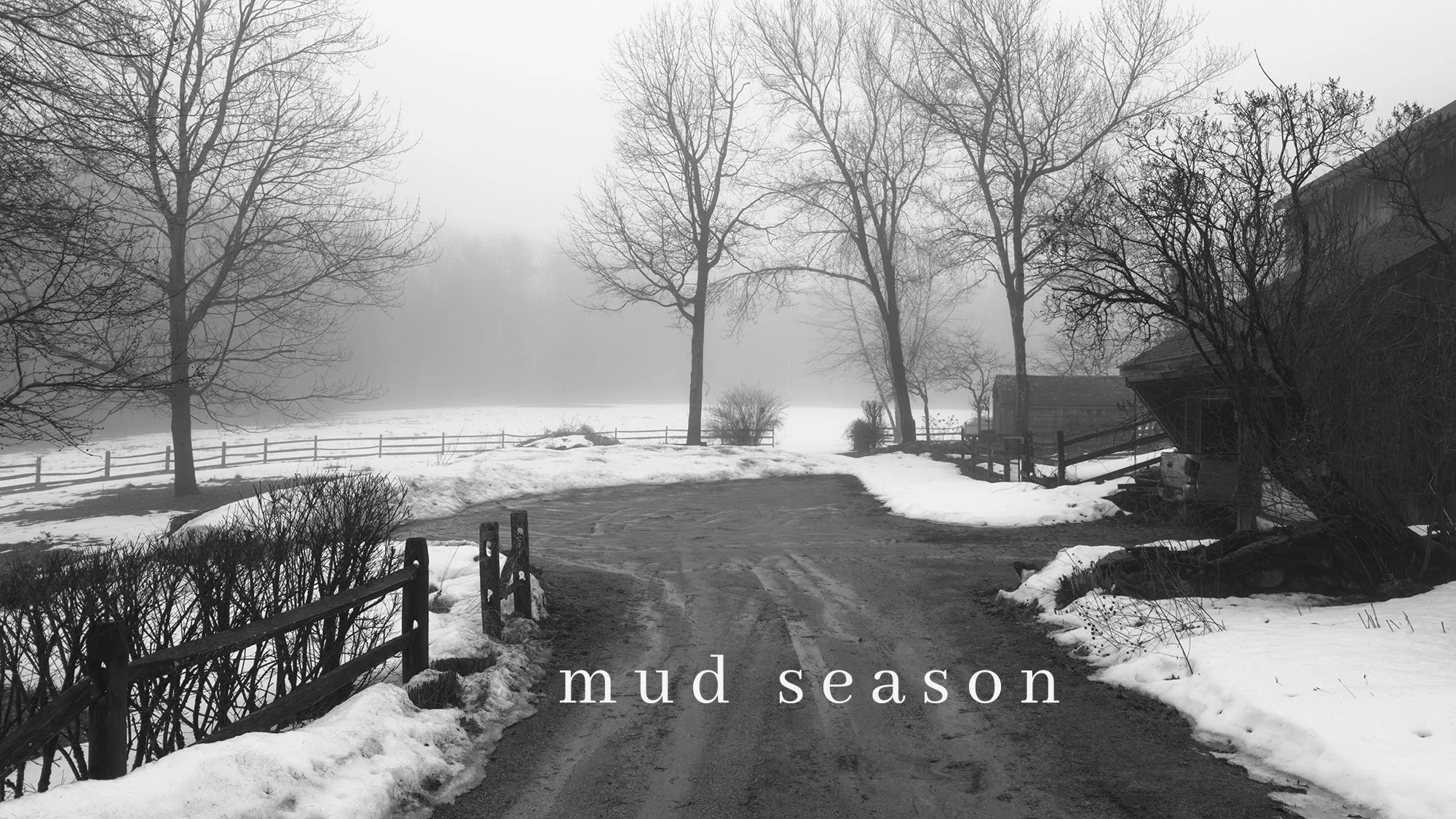 Mud Season
