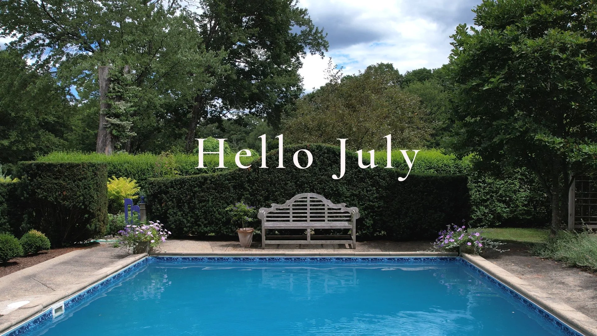 Hello July