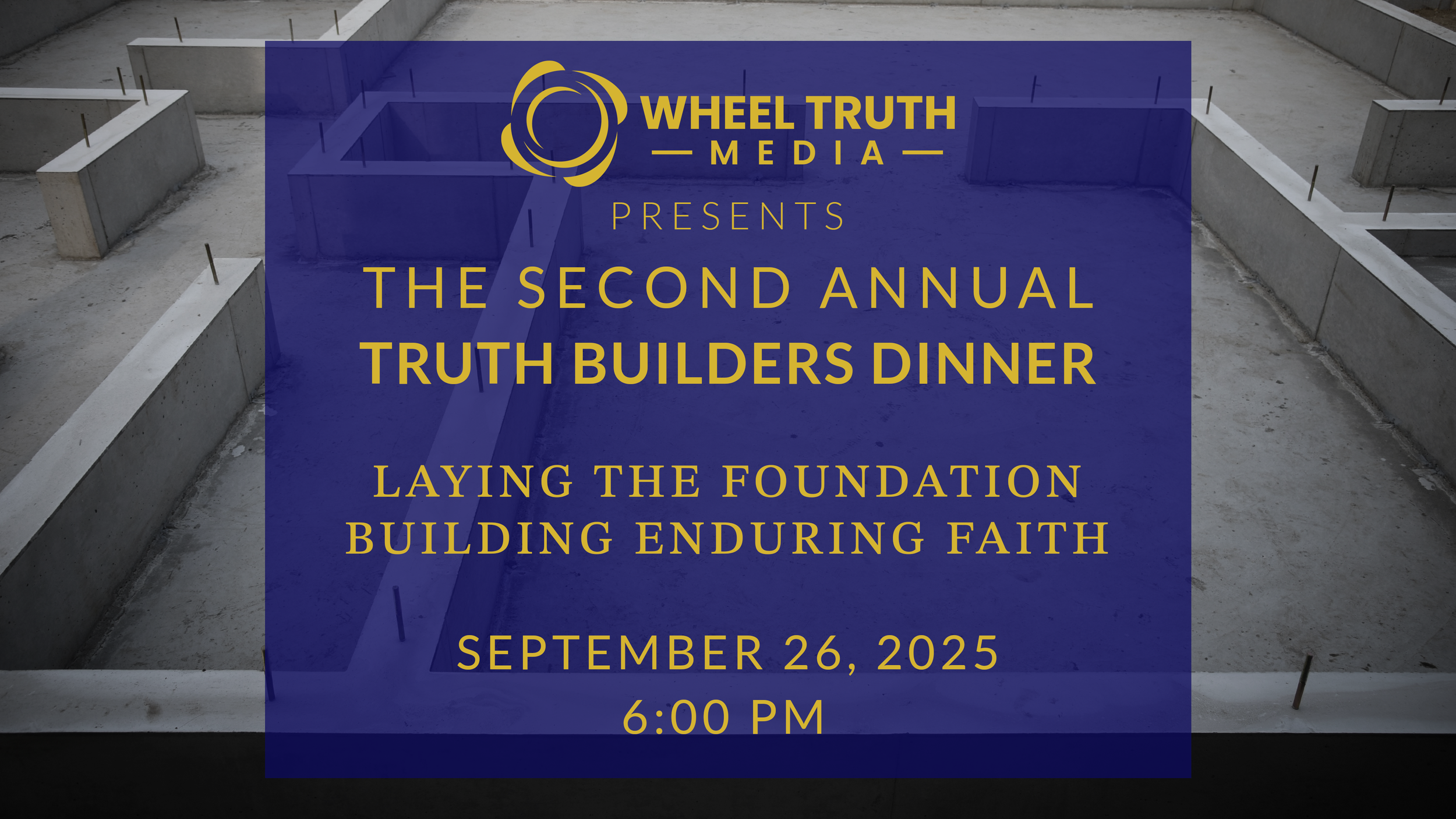 Second Annual Truth Builders Dinner