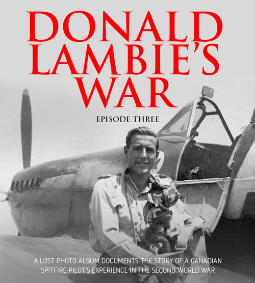 DONALD LAMBIE'S WAR - Episode Three — Vintage Wings of ...