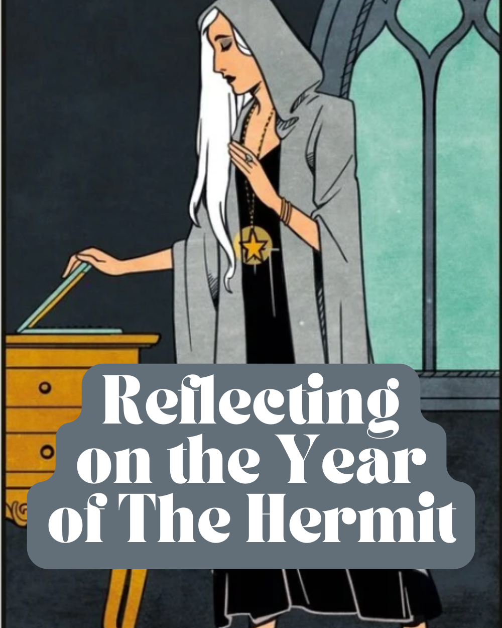 Reflecting on the Year of The Hermit