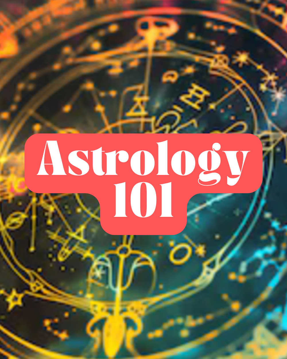Astrology 101