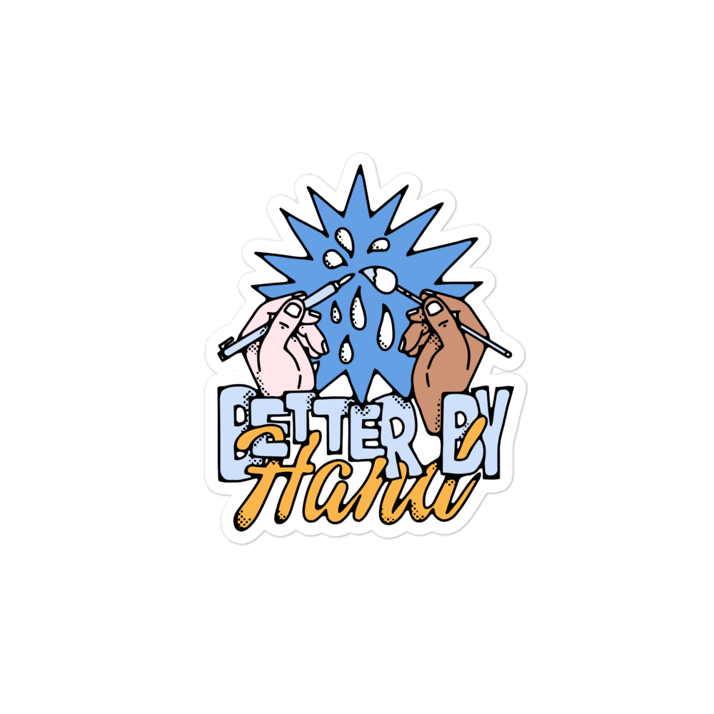 "Better by Hand" Sticker
