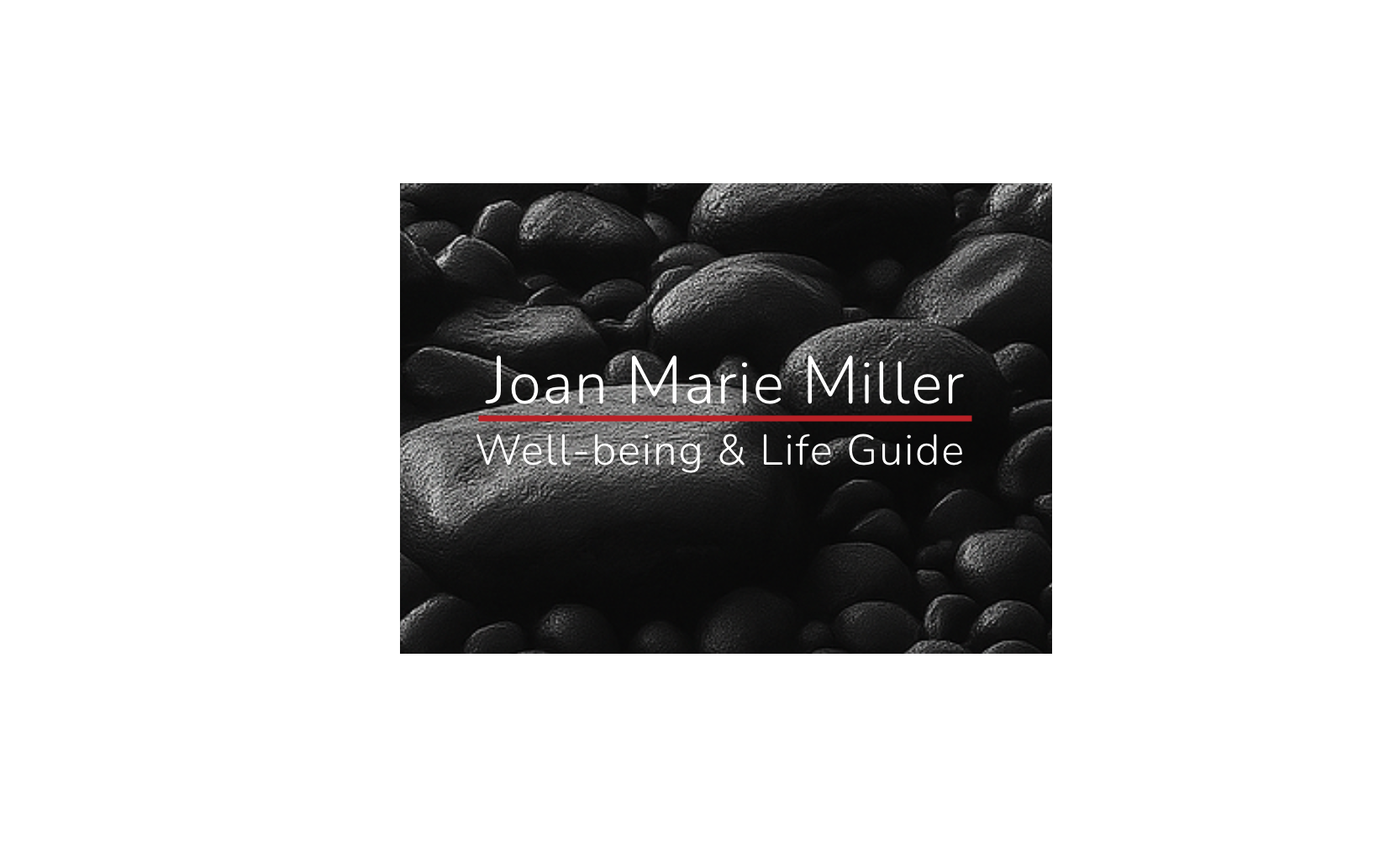 Joan Marie Miller   Well-being & Life Guide