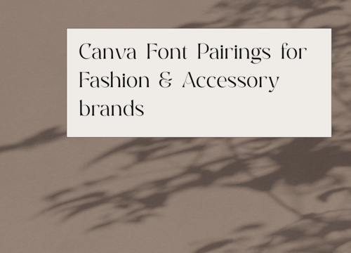 Canva Font Pairings for Fashion Brands — FEM+FLEUR