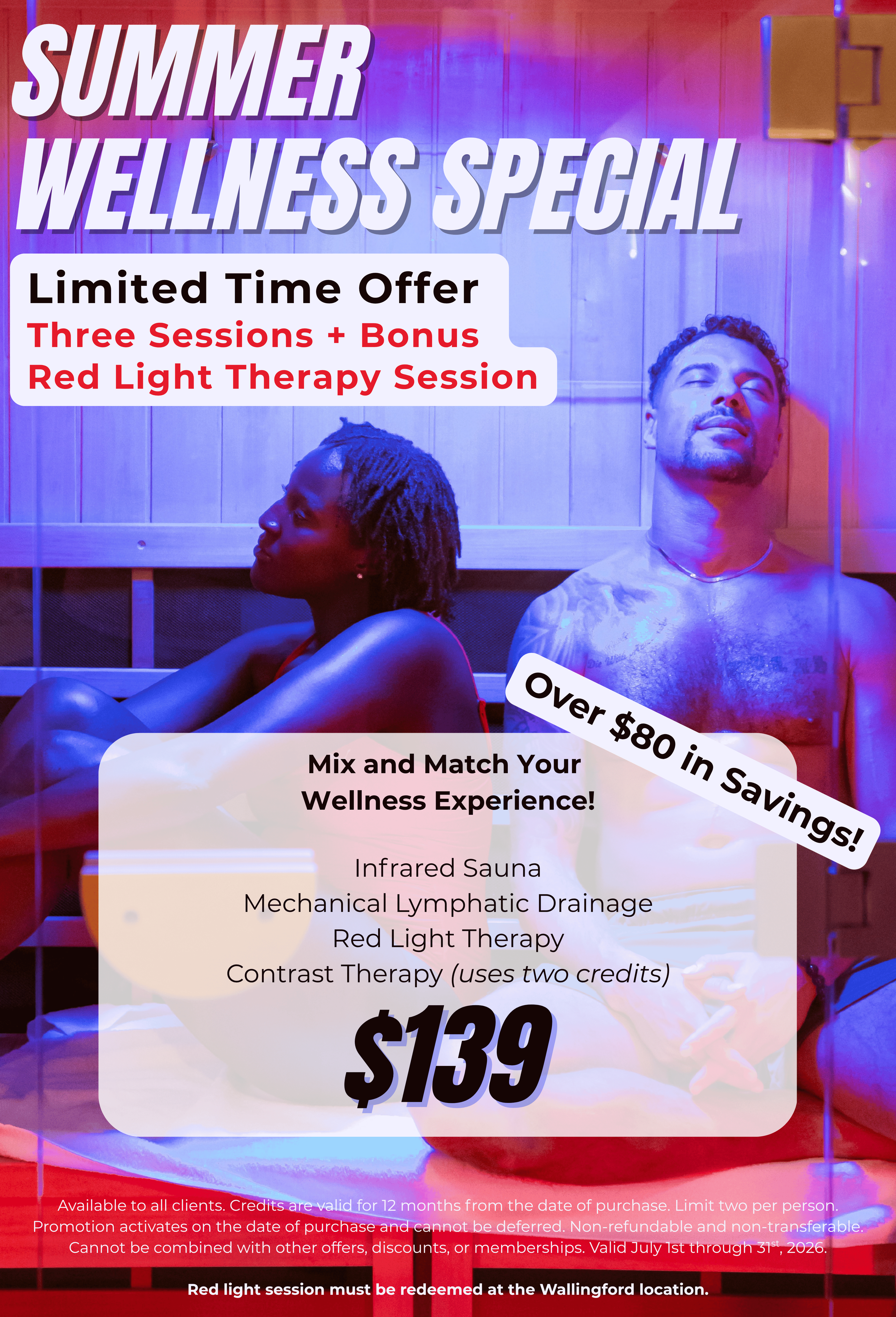 City Sweats Summer Wellness Special featuring 3 wellness sessions plus a bonus Red Light Therapy session for $139. Choose from Infrared Sauna, Contrast Therapy, Mechanical Lymphatic Drainage, and Red Light Therapy.