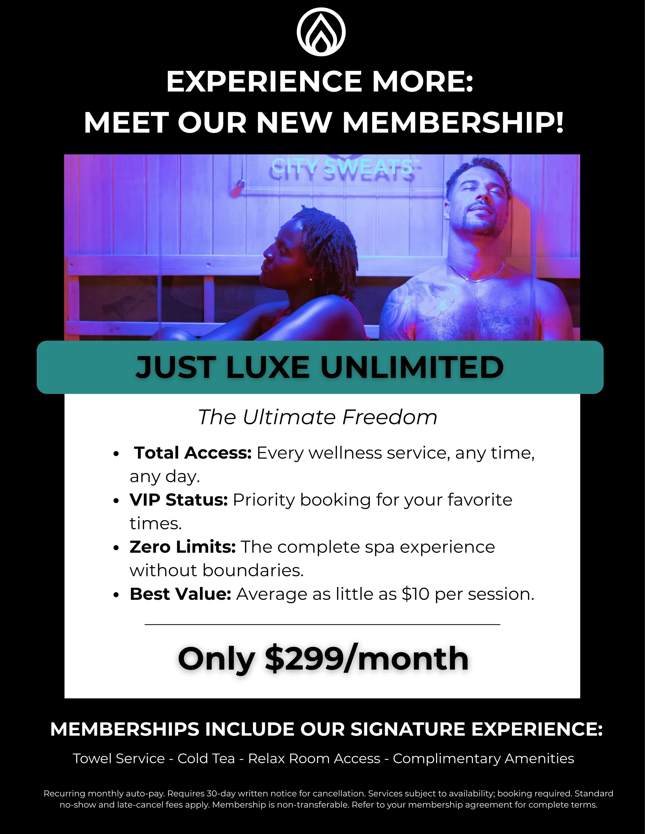 City Sweats Just Luxe Unlimited membership flyer featuring unlimited wellness services, VIP booking perks, and luxury spa access for $299 per month.