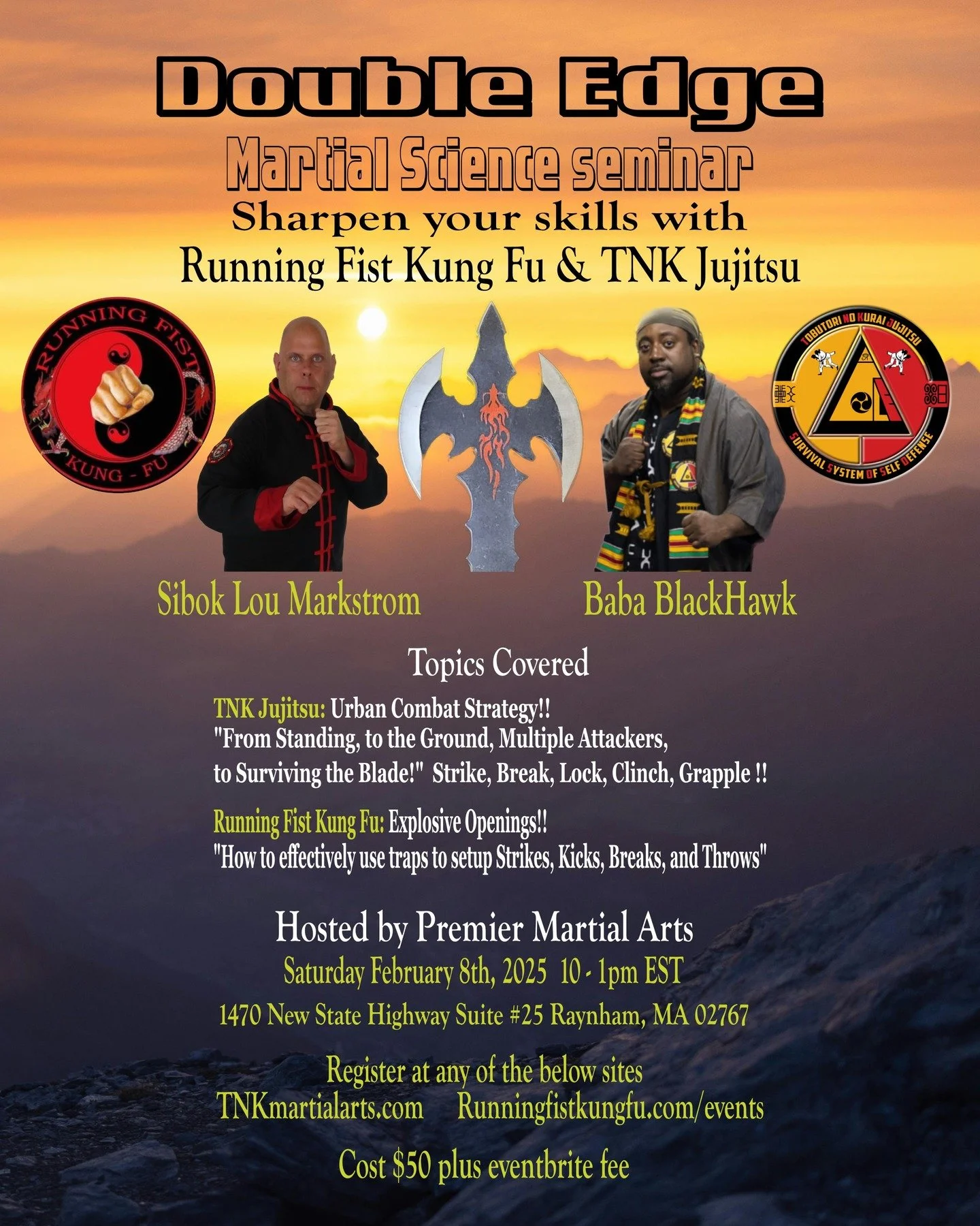 Look forward to seeing you all there this Sat at 10am
Register at: TNKmartialarts.com/ or Runningfistkungfu.com/events
Topics covered are:
TNK Jujitsu:
Urban Combat Strategy!! "From Standing, to the Ground, Multiple Attackers, to Surviving the