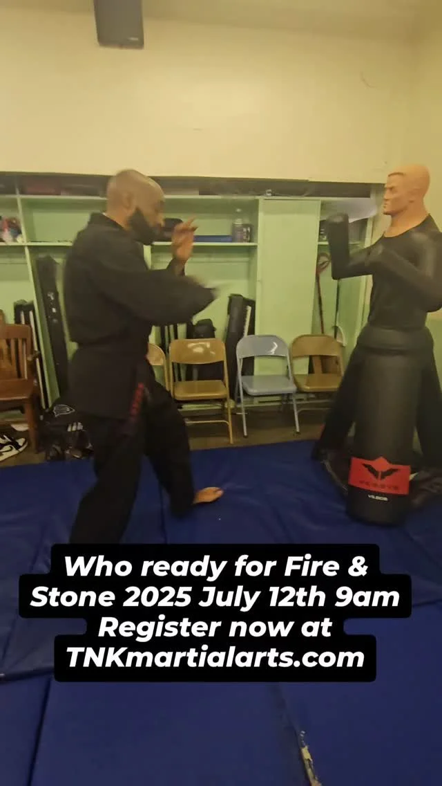 Who ready for Fire & Stone 2025 July 12th 9am
Register now at TNKmartialarts.com