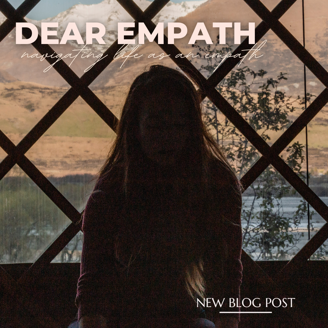 Dear Empath…