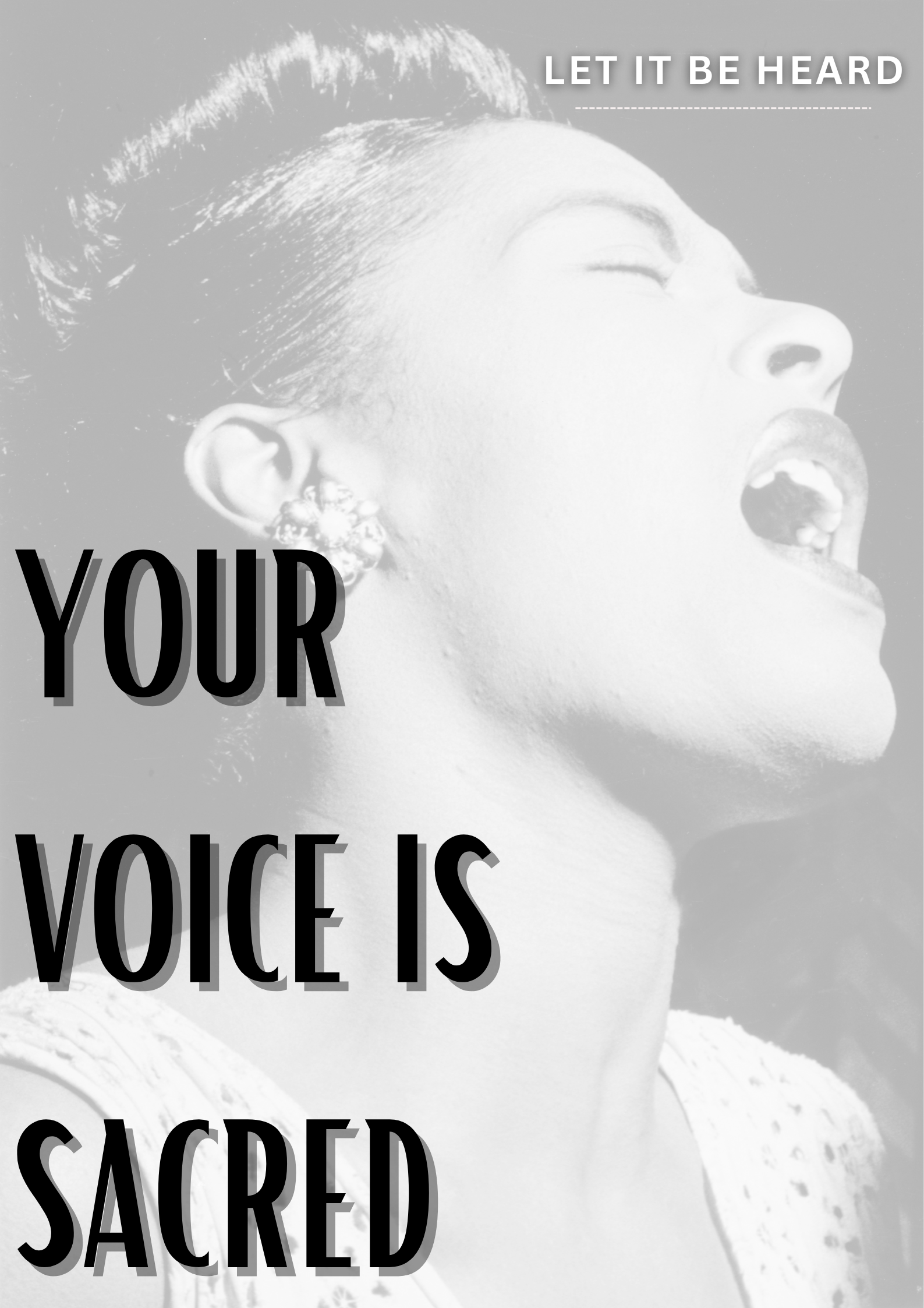 Your voice is sacred..