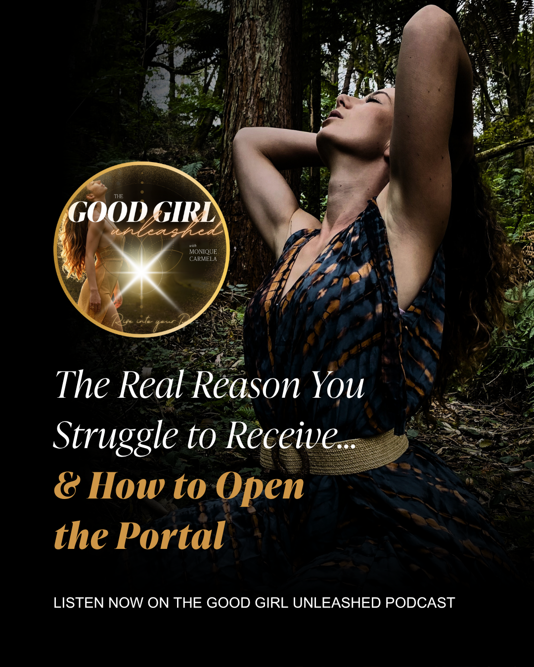 Opening the Portal of Receiving: Why So Many Women Overgive, Shut Down, and Feel Unsafe to Receive