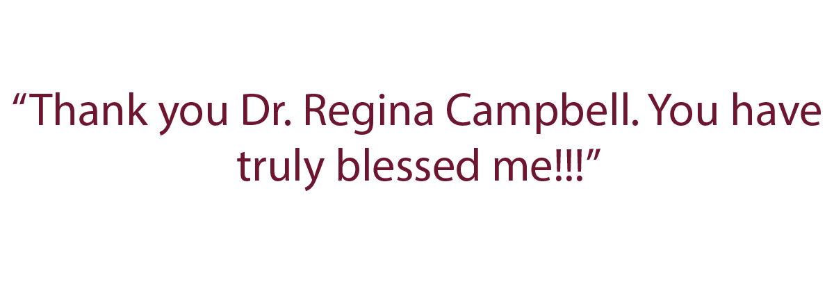 Dr. Regina Campbell Testimonials6 copy.png