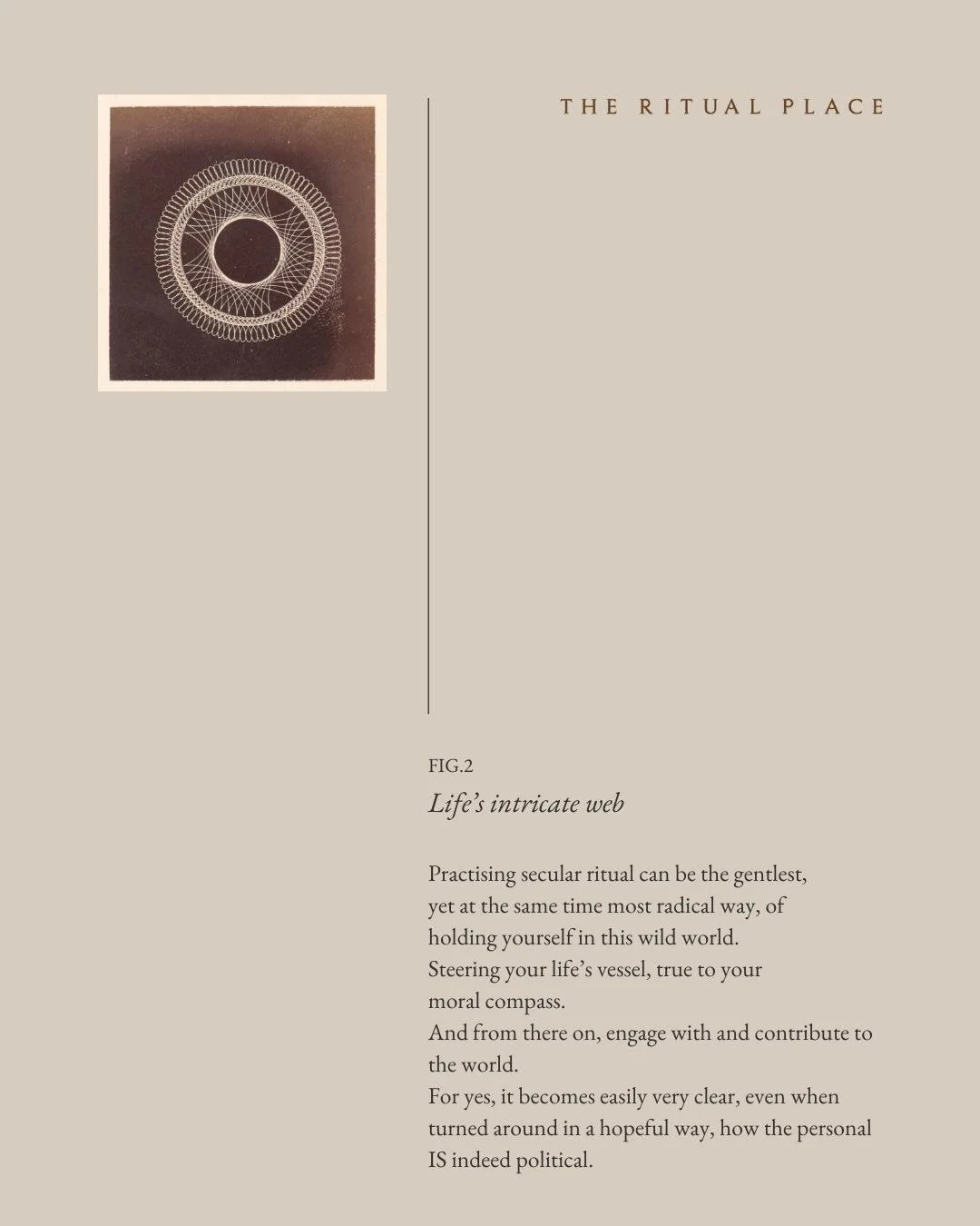 Everything is inter-connected.
Practising ritual is a way of showing up.
It's not only a way to search for more meaning yourself.
You are creating more meaning by engaging with it.
And so the circle is full.

#insearchformeaning #ritual #adifferentap