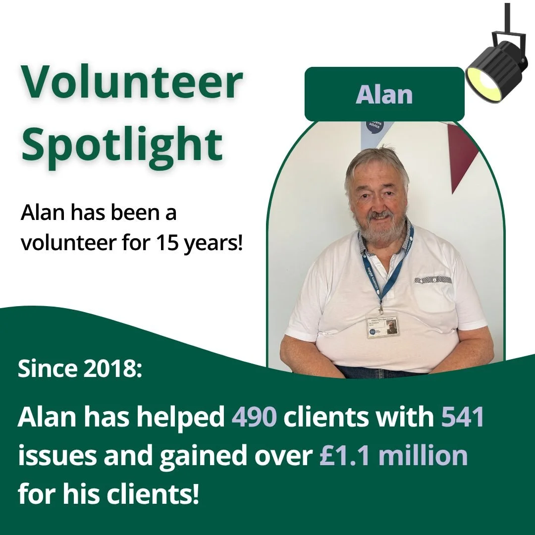 We're celebrating our volunteers! Alan celebrated his 15th anniversary of volunteering this week, and in his time her he's helped 490 clients and helped them gain over &pound;1.1 million!

Thank you Alan for all your hard work! 

Could you volunteer 