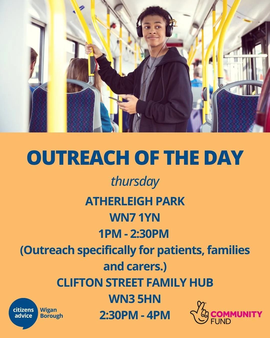 Come talk to us at our outreach community advice services where we'll be giving advice and support at locations throughout the Wigan Borough!

On Wednesdays we are at Atherleigh Park - please note this outreach is specifically for patients, families 