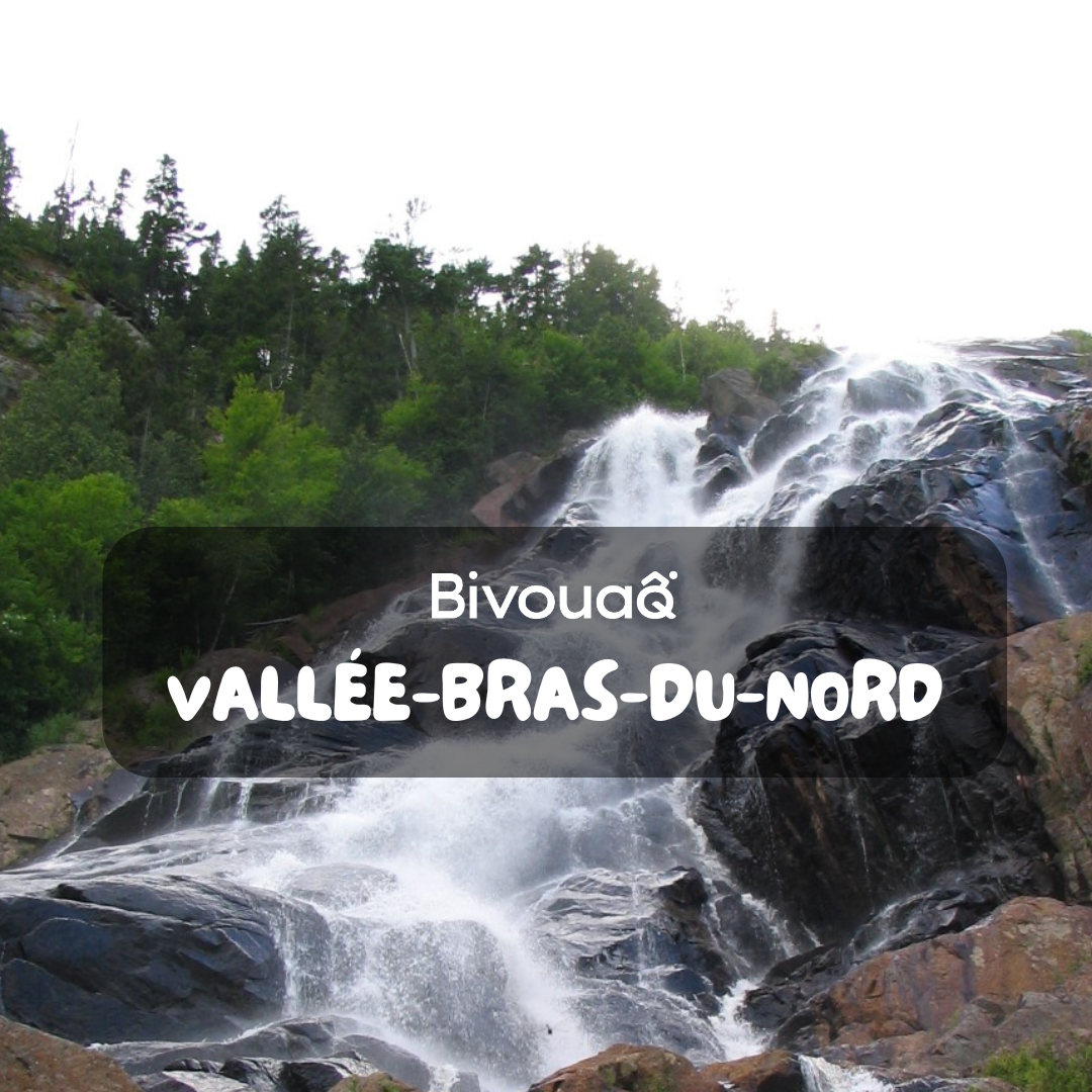 QUÉBEC | Vallée-Bras-du-Nord